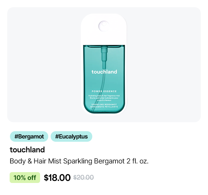 touchland Body & Hair Mist Sparkling Bergamot 2 fl. oz. #Bergamot #Eucalyptus - 10% off, original price $20, sale price $18