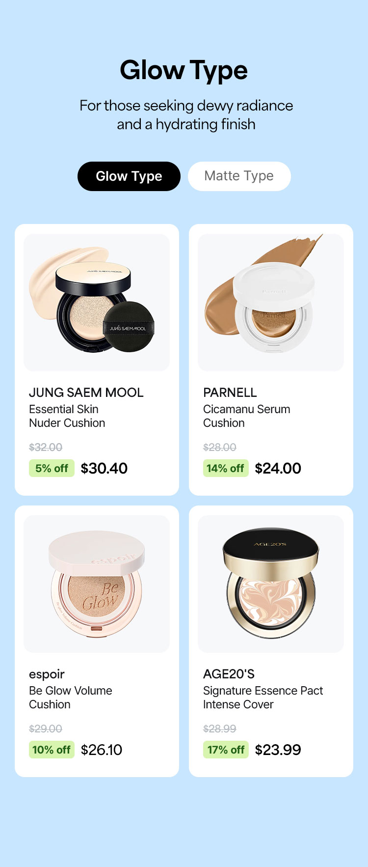 Glow Type - For those seeking dewy radiance and a hydrating finish