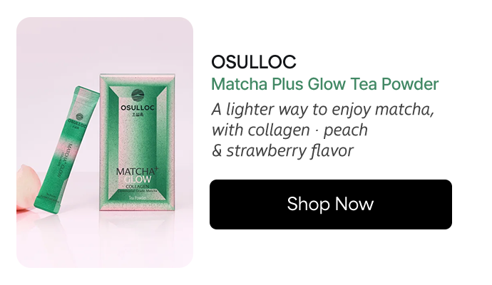OSULLOC - Matcha Plus Glow Tea Powder: A lighter way to enjoy matcha, with collagen · peach & strawberry flavor