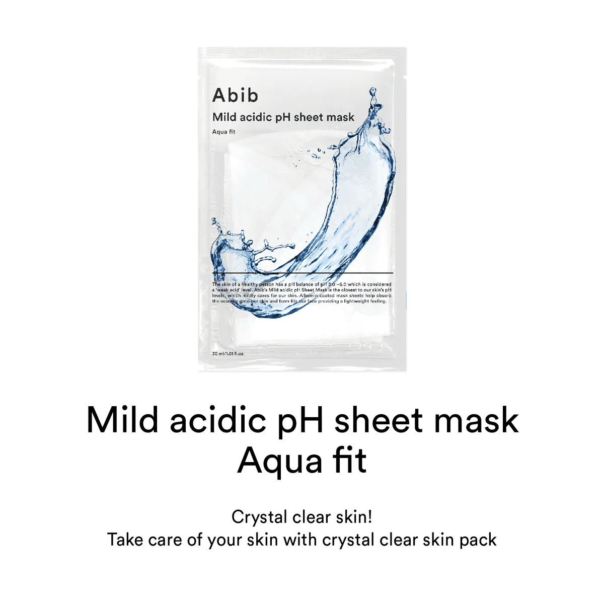 Abib Mild Acidic Ph Sheet Mask Aqua Fit 1.01 fl. oz.(30ml) detail 1