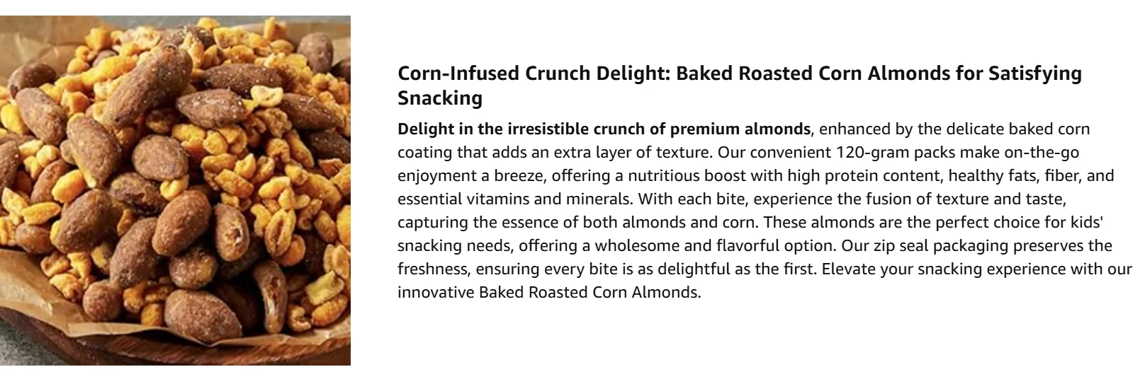 HBAF Baked Corn Almond 4.23 oz.(120g) detail 3