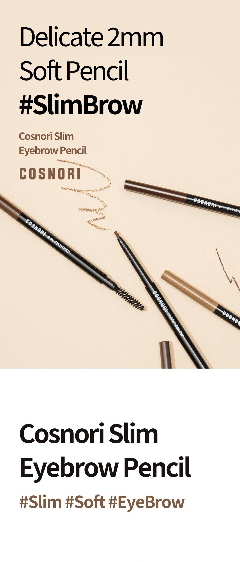 [3colors] COSNORI Slim Eyebrow 0.005 oz.(0.13g) detail 1