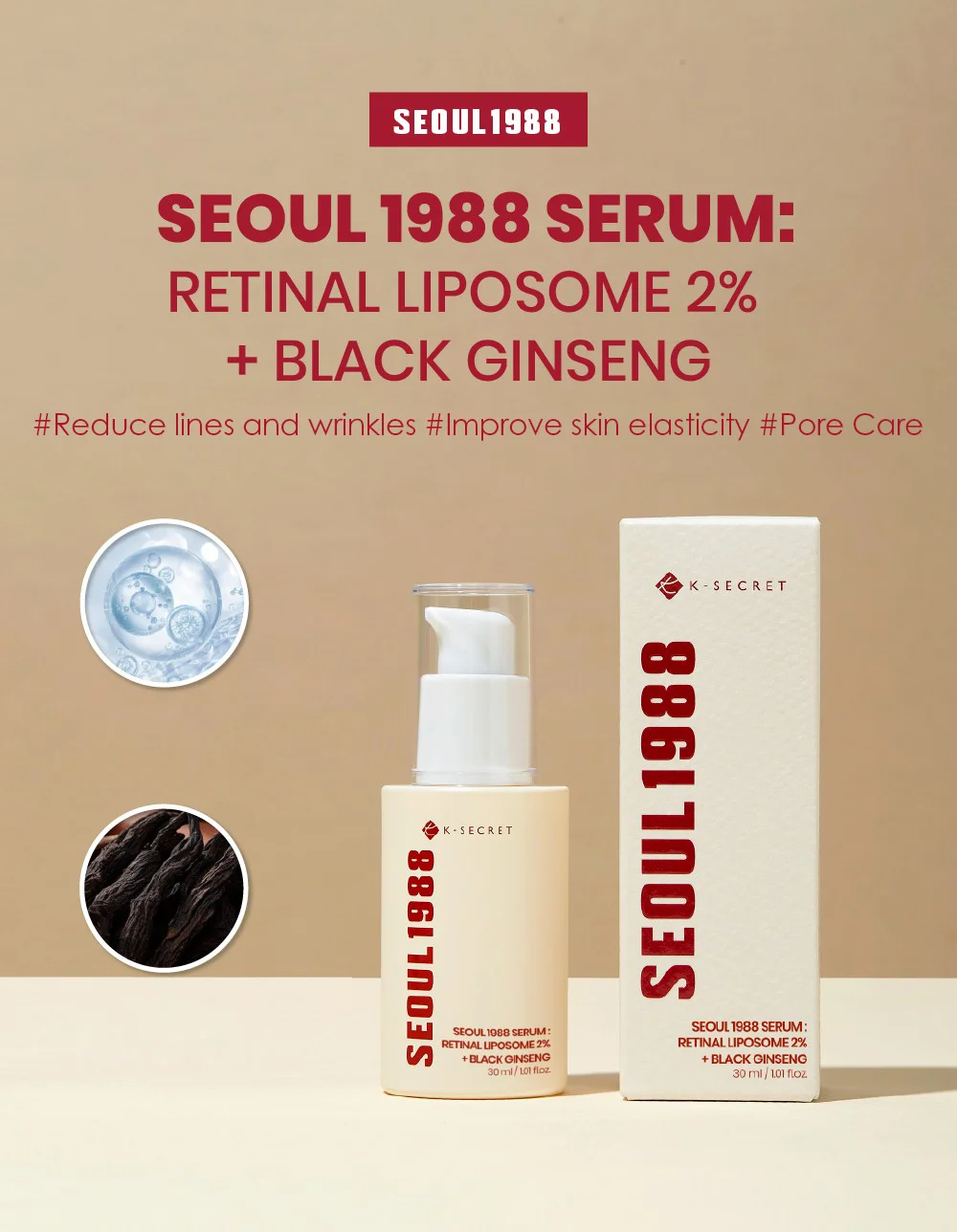 K-SECRET Seoul 1988 Serum : Retinal Liposome 2% + Black Ginseng 1.01 fl. oz.(30ml) detail 1