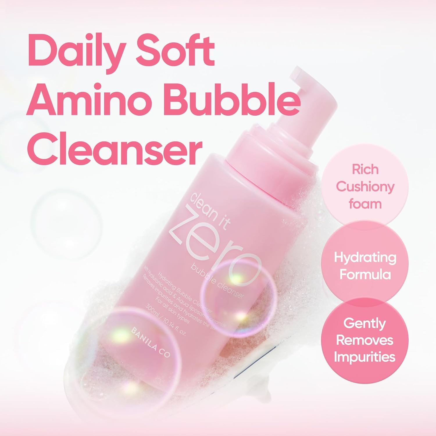 BANILA CO Clean It Zero Bubble Cleanser 10.14 fl. oz.(300ml) detail 1