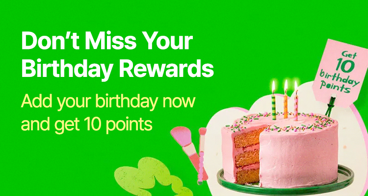 Don't Miss Your Birthday Rewards